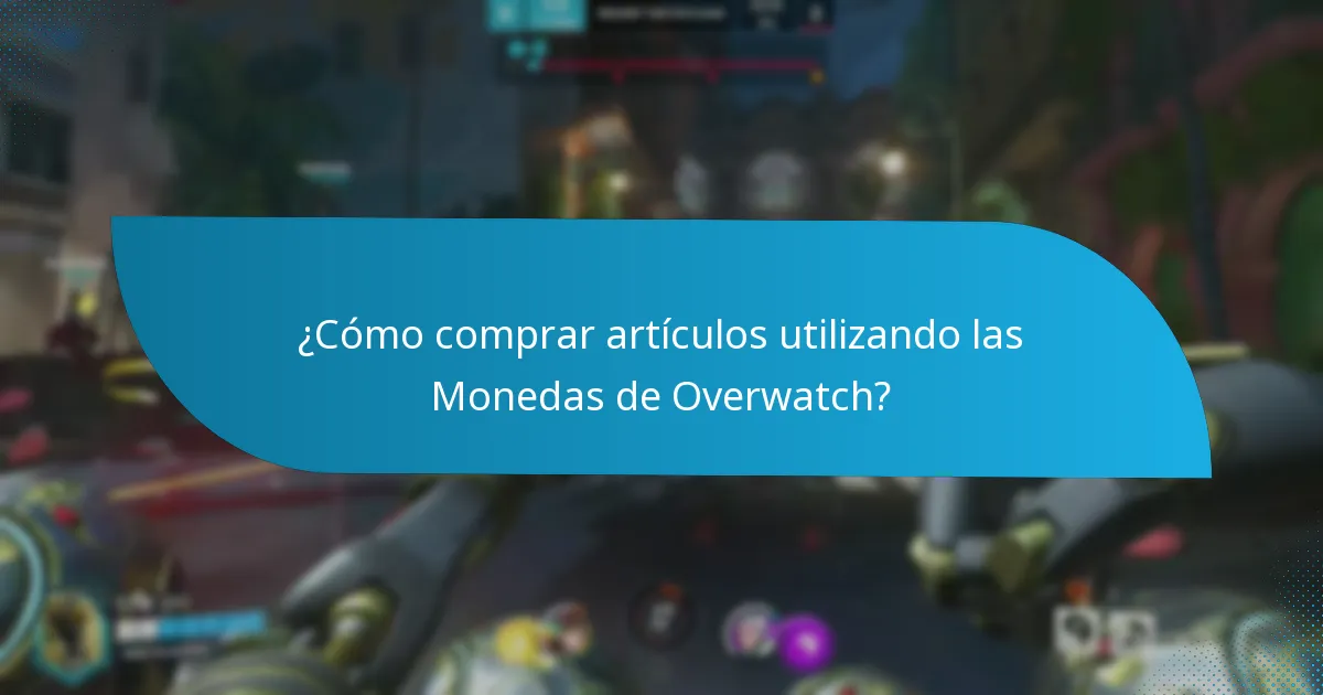 ¿Qué cosméticos se pueden comprar con las Monedas de Overwatch?