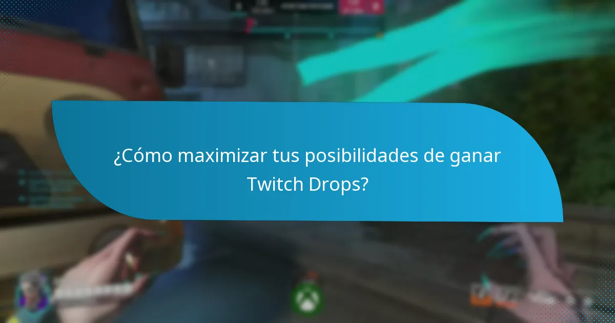 ¿Cómo unirse a Twitch Drops?