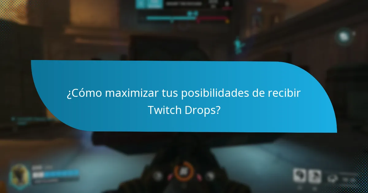 ¿Cómo configurar tu cuenta para los Twitch Drops?