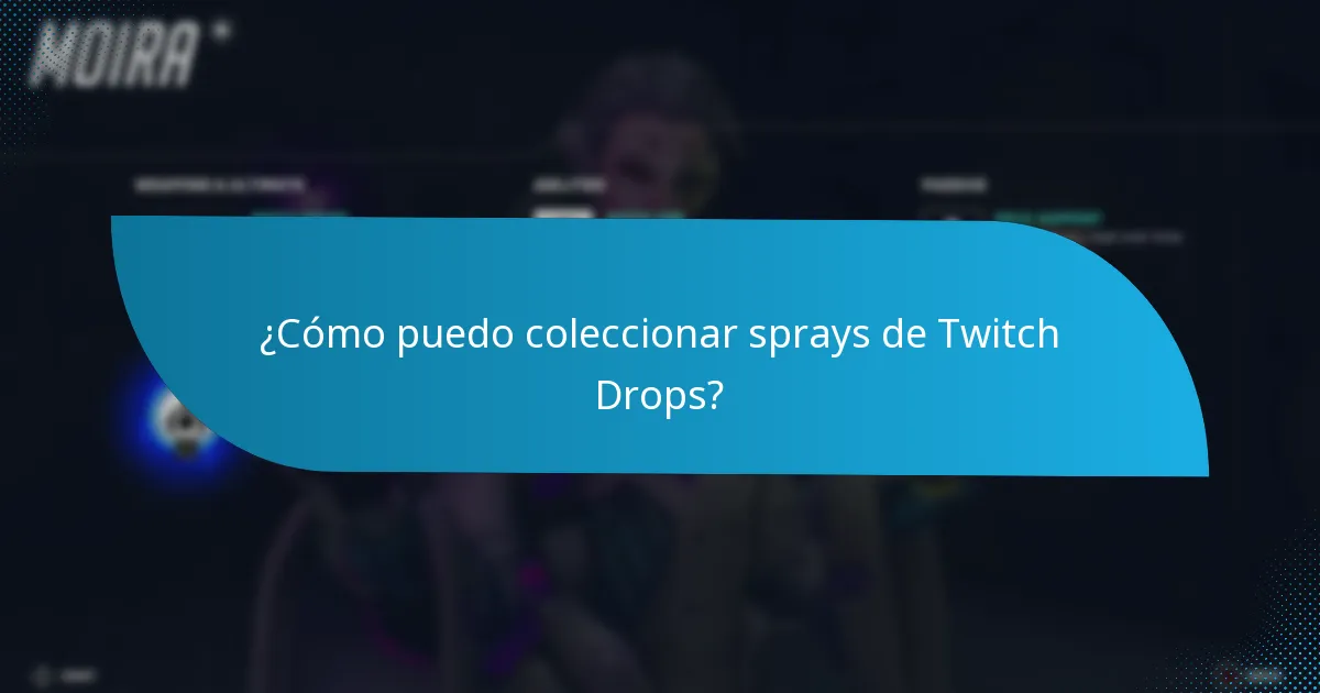 ¿Qué tipos de sprays de Twitch Drops están disponibles?