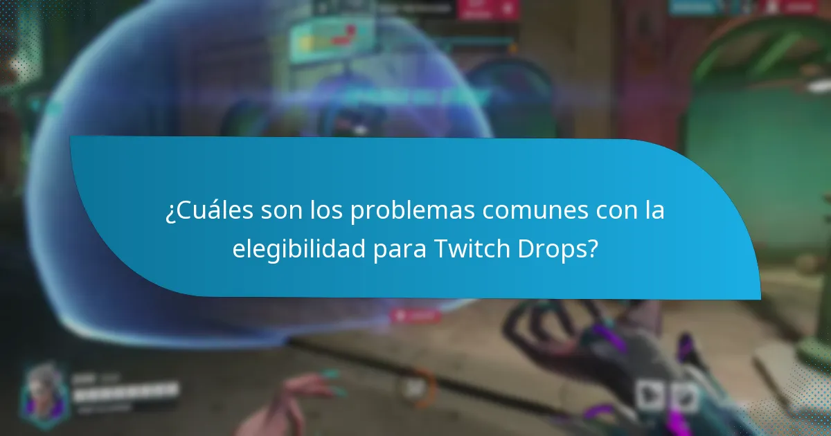 ¿Cuáles son las mejores prácticas para reclamar Twitch Drops?