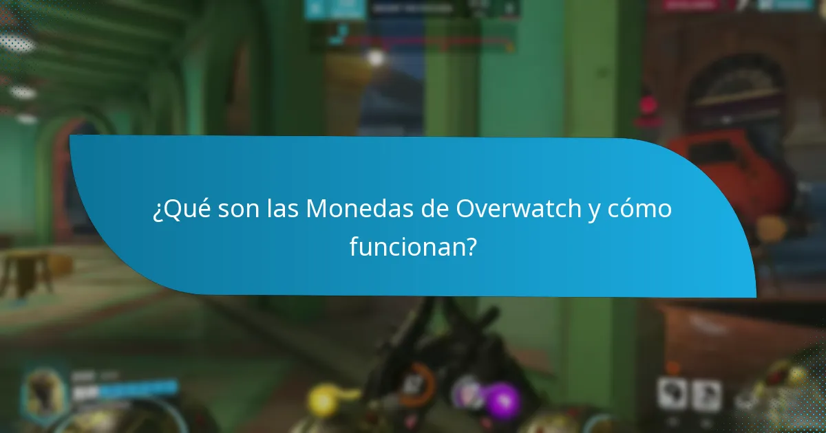 ¿Cómo comprar Monedas de Overwatch?
