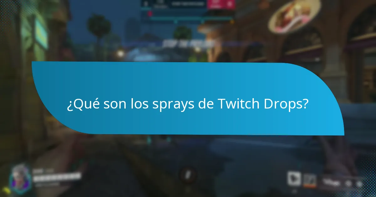 ¿Puedo comprar o desbloquear sprays de Twitch Drops?