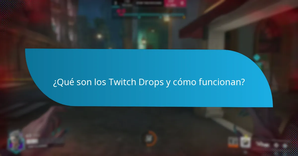 ¿Cómo reclamar skins de Twitch Drops de manera efectiva?